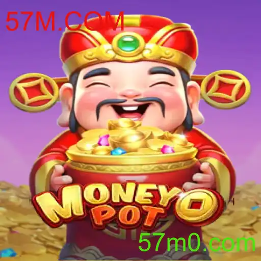 Descubra o Fascinante Jogo MoneyPot no Universo de 57M.COM